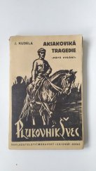 kniha Aksakovská tragedie (plukovník Švec), Moravský legionář 1933