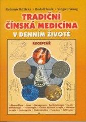 kniha Tradiční čínská medicína v denním životě, Poznání 2002