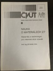 kniha Nauka o materiálech 27 Materiály a technologie pro rekonstrukce staveb, ČVUT 2001