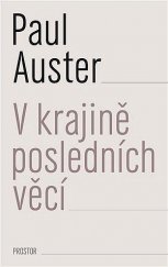 kniha V krajině posledních věcí, Prostor 2014