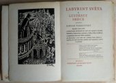 kniha Labyrint světa a lusthauz srdce to jest světlé vymalování, kterak v tom světě a věcech jeho všechněch nic není než matení a motání, kolotání a lopotování, mámení a šalba, bída a tesknost ..., Evropský literární klub 1941
