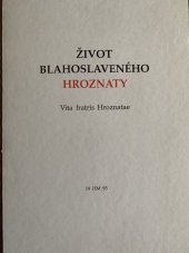 kniha Život blahoslaveného Hroznaty = Vita fratris Hroznatae, Arca JiMfa 1993