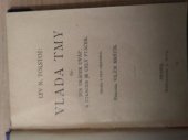 kniha Vláda tmy, čili, Jen drápek uváz, a ztracen je celý ptáček drama o pěti dějstvích., J. Otto 1900