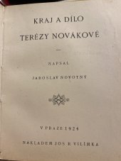 kniha Kraj a dílo Terézy Novákové, Jos. R. Vilímek 1924