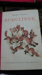 kniha Budulínek pohádka s obrázky Jana Herinka, SNDK 1954