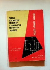 kniha Opravy elektrických lokomotiv a elektrických motorových jednotek, Dopravní nakladatelství 1960