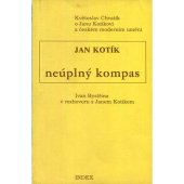 kniha Jan Kotík. Neúplný kompas, Index, Kolín nad Rýnem   1986