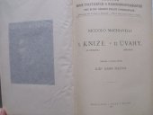 kniha Kníže = Il Principe ; Úvahy = Discorsi, J. Otto 1900
