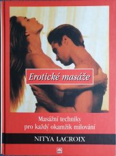 kniha Erotické masáže Masážní techniky pro každý okamžik milování, Alpress 1998