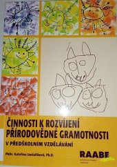 kniha Činnosti k rozvíjení přírodovědné gramotnosti, Raabe 2017