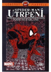 kniha Spider-Man Utrpení, Crew 2006