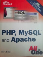 kniha PHP, MySQL and Apache, SAMS 2007