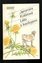 kniha Léto s kovbojem, Práce 1979