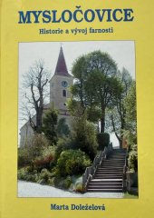 kniha Mysločovice historie a vývoj farnosti, Farní úřad 2002
