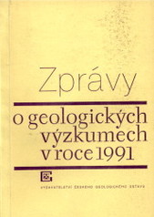 kniha Zprávy o geologických výzkumech v roce 1991, Vydavatelství Českého geologického ústavu 1993