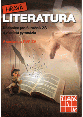 kniha Hravá literatura 6 učebnice, Taktik 2018