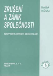 kniha Zrušení a zánik společnosti (průvodce zánikem společnosti), Eurounion 2003