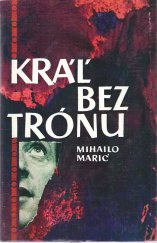 kniha Kráľ bez trónu, Vydavateľstvo politickej literatúry 1968