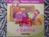 kniha Vlna a bavlna Výrobky z venkova, De Agostini 2013