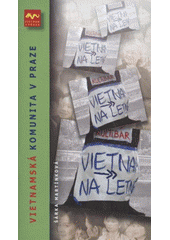 kniha Vietnamská komunita v Praze, Muzeum hlavního města Prahy 2010