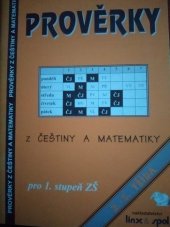 kniha Prověrky z češtiny a matematiky pro 1. stupeň ZŠ, Linx & spol. 1997