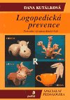 kniha Logopedická prevence průvodce vývojem dětské řeči, Portál 1996