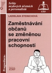 kniha Zaměstnávání občanů se změněnou pracovní schopností, Pragoeduca 2001