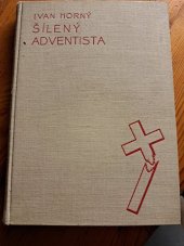 kniha Šílený Adventista, Práce Intelektu 1931