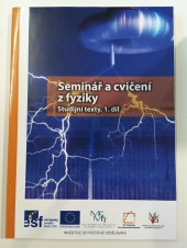 kniha Seminář a cvičení z fyziky Studijní texty, 1.díl, Matiční gymnázium Ostrava 2014