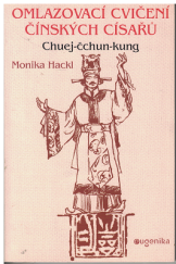 kniha Chuej-čchun-kung omlazovací cvičení čínských císařů, Eugenika 2001