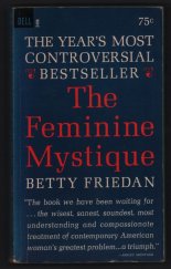 kniha The Feminine Mystique [Anglická verze stejnojmenné knihy], Dell 1964