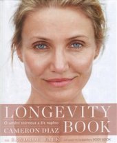 kniha Longevity Book O umění stárnout a žít naplno, Jota 2016