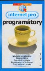 kniha Internet pro programátory, CPress 2002