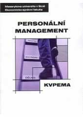 kniha Personální management distanční studijní opora, Masarykova univerzita, Ekonomicko-správní fakulta 2004