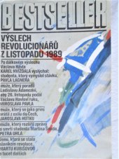 kniha Výslech revolucionářů z listopadu 1989 Bestseller 1, Art-servis 1990