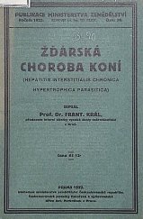 kniha Žďárská choroba koní = Hepatitis interstitialis chronica hypertrophica parasitica, Ministerstvo zemědělství 1922