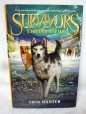 kniha Survivors a Hidden Enemy  A Hidden Enemy , HarperCollins 2013