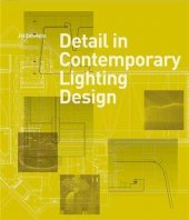 kniha Detail in contemporary lighting design, Laurence King Publishing 2012