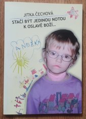 kniha Stačí být jedinou notou k oslavě Boží, Sypták 2010