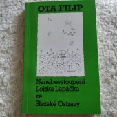 kniha Nanebevstoupení Lojzka Lapáčka ze Slezské Ostravy, Index 1974