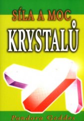 kniha Síla a moc krystalů, Pragma 2004