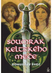 kniha Soumrak keltského meče, Petrklíč 2007
