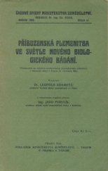 kniha Příbuzenská plemenitba ve světle nového biologického badání Přednes. na stát. konfer. zeměděl. učit. v něm. sekci v Praze, 10. července 1923, Minist. zeměd. 1923