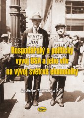 kniha Hospodářský a politický vývoj USA a jeho vliv na vývoj světové ekonomiky, Kopp 2016