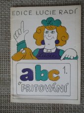 kniha ABC o fritování, Lucie 1990