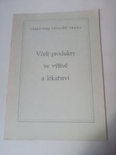 kniha Včelí produkty ve výživě a lékařství , Moravské tiskařské závody 1975