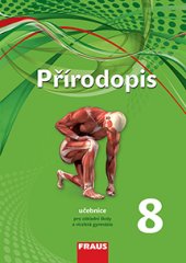 kniha Přírodopis 8  učebnice - pro základní školy a víceletá gymnázia, Fraus 2016