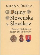 kniha Dejiny Slovenska a Slovákov v časovej následnosti faktov dvoch tisícročí, Lúč 2003