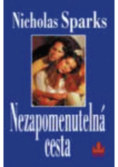 kniha Nezapomenutelná cesta, Baronet 2000