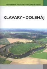 kniha Klavary - Doleháj významný krajinný prvek, Městský úřad Kolín, Odbor životního prostředí a zemědělství 2009